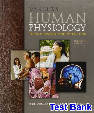 vanders human physiology mechanisms body function 13th edition widmaier test bank