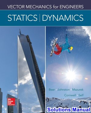vector mechanics engineers statics dynamics 11th edition beer solutions manual