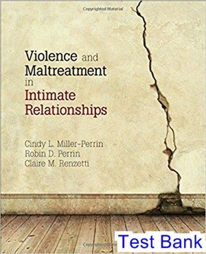 violence and maltreatment in intimate relationships 1st edition miller perrin test bank