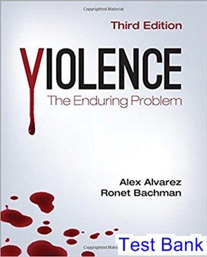 violence the enduring problem 3rd edition alvarez test bank