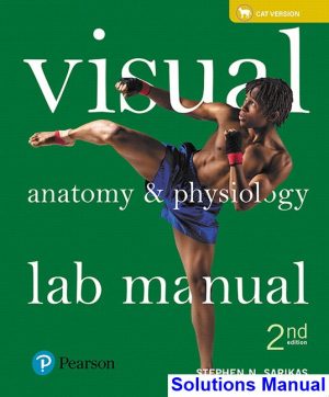 visual anatomy physiology lab manual cat version 2nd edition sarikas solutions manual