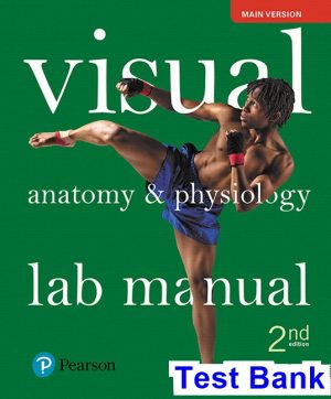 visual anatomy physiology lab manual main version 2nd edition sarikas test bank