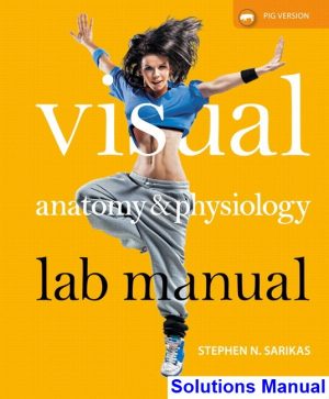 visual anatomy physiology lab manual pig version 1st edition sarikas solutions manual