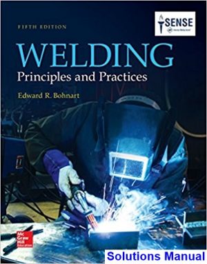 welding principles practices 5th edition bohnart solutions manual