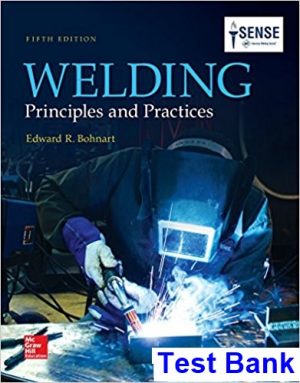 welding principles practices 5th edition bohnart test bank