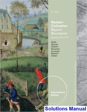 western civilization beyond boundaries volume i 1715 7th edition noble solutions manual