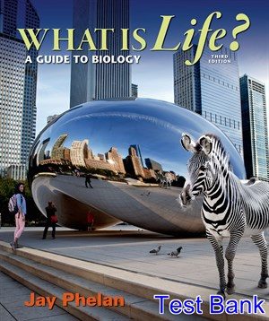 what is life a guide to biology 3rd edition phelan test bank