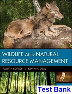 wildlife natural resource management 4th edition deal test bank