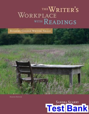 writers workplace readings building college writing skills 8th edition scarry test bank