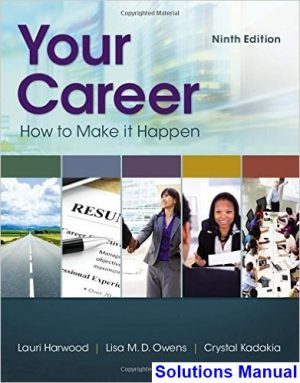 your career how make it happen 9th edition harwood solutions manual